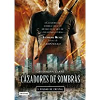Cazadores de sombras 3: ciudad de cristal (La Isla del Tiempo Plus)